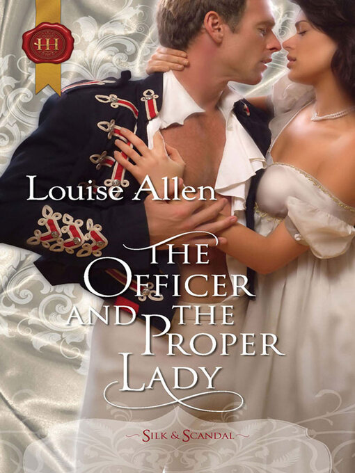 Title details for The Officer and the Proper Lady by Louise Allen - Available